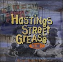 Hastings Street Grease-  Volume 2
