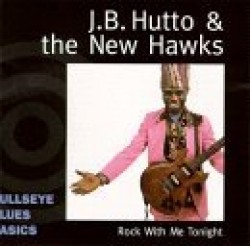 Hutto JB-Rock W/ Me Tonight
