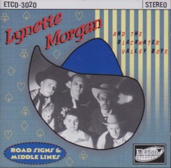 Morgan Lynette & Blackwater Valley Boys- Road Signs & Middle Lin