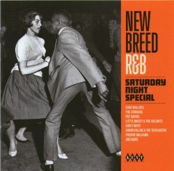 New Breed R&B- Saturday Night Special