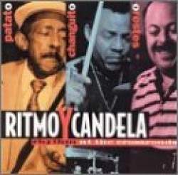 Patato- Orestes Vilato- Chanquito Quintana- Ritmo Y Candela