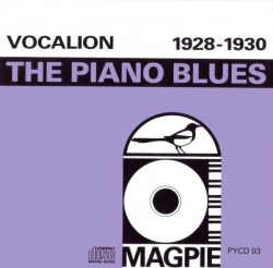 The Piano Blues: 1928-1930
