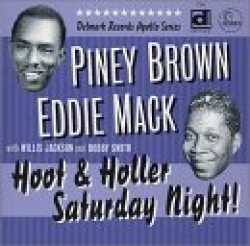Piney Brown  Eddie Mack- Hoot & Holler Saturday Night