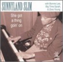 Sunnyland Slim-She Got A Thing Goin' On