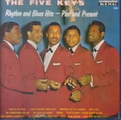 Five Keys- Rhythm & Blues Hits Past & Present
