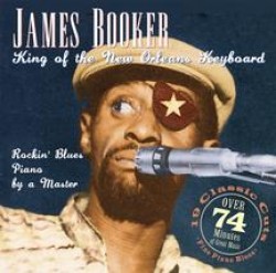 Booker James- King of the New Orleans Keyboard