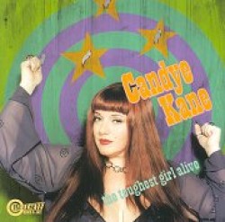 Kane Candye-The Toughest Girl Alive