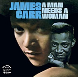 Carr James-A Man Needs A Woman