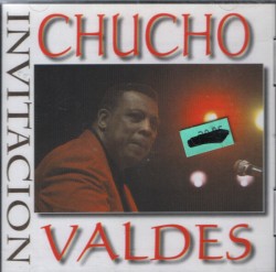 Valdes Chucho- Invitatcion