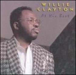Clayton Willie- At His Best