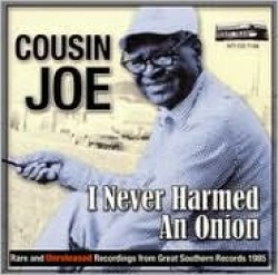 Cousin Joe- I Never Harmed An Onion