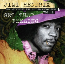 Hendrix Jimi- Get That Feeling
