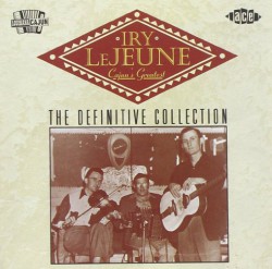 LeJune Iry- Definitive Collection