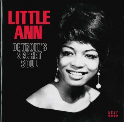 Little Ann- Detroit's Secret Soul