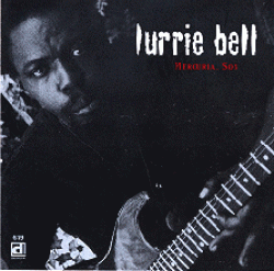 Bell Lurrie- Mercurial Son