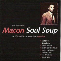 Macon Soul Soup- Deep Soul from Georgia