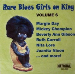 RARE BLUES GIRLS ON KING-  Volume 6