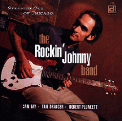 Rockin Johnny Band- Straight Out Of Chicago