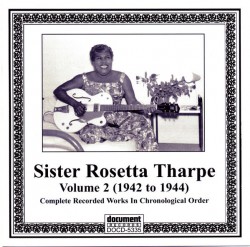 Tharpe Sister Rosetta-Complete Recorded Works Vol 2