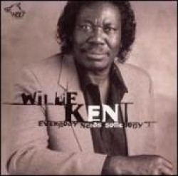 Kent Willie- Everybody Needs Somebody