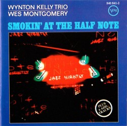 Kelly Wynton Trio/Wes Montgomery-(USED) Smokin' At The Half Note