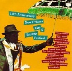 10th New Orleans Jazz & Heritage Fest.