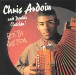 Ardoin Chris- Goin Be Just Fine