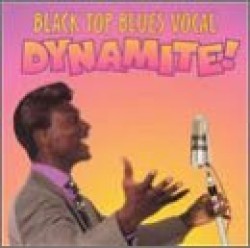 Black Top Blues Vocal Dynamite