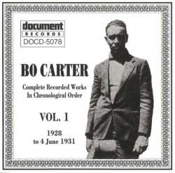 Carter Bo-The Complete Recorded Works Vol. 1