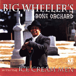 Big Wheeler-Bone Orchard