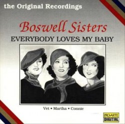 Boswell Sisters-(USED) Everybody Loves My Baby