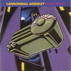 Adderley Cannonball-(USED) Radio Nights