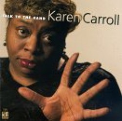 Carroll Karen-Talk To The Hand