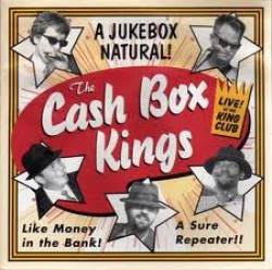 Cash Box Kings- LIVE at the KING CLUB