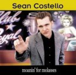 Costello Sean- Moanin' For Molasses