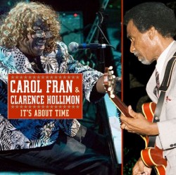 Fran Carol Clarence Hollimon- It's About Time