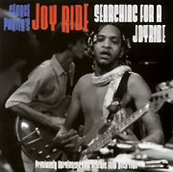 George Porter's Joyride- Searching For A Joyride