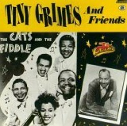 Grimes Tiny- Tiny Grimes And Friends Vol 3