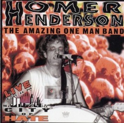 Henderson Homer- Live @ The City Of Hate