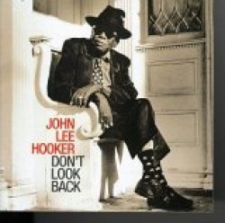 Hooker John Lee- Dont Look Back
