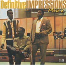 Impressions-Definitive Impressions Part 2