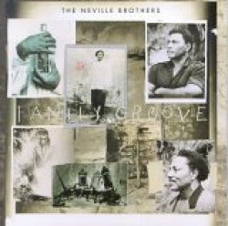 Neville Bros. <br>Family Groove