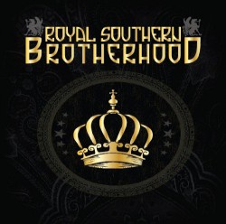 Royal Southern Brotherhood- Cyril Neville- Devon Allman- Mike Zi
