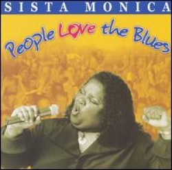 Sista Monica-People Love The Blues