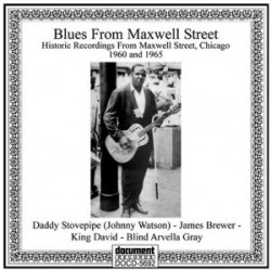 Blues From Maxwell Street- 1960-1965
