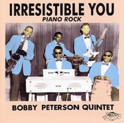 Peterson Bobby-- Irresistible You- Piano Rock
