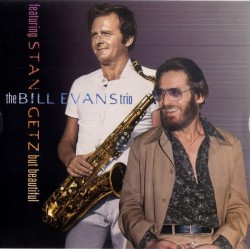 Evans Bill/Stan Getz-(USED) but Beautiful