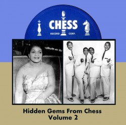 HIDDEN GEMS- Chess Records Vol. 2