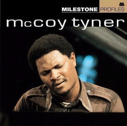 Tyner McCoy- MILESTONE Profiles (bonus tracks)