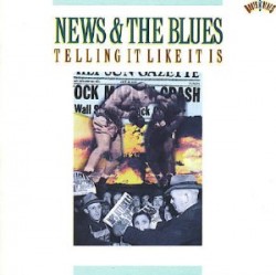 News & The Blues- (USED327) Telling It Like It Is